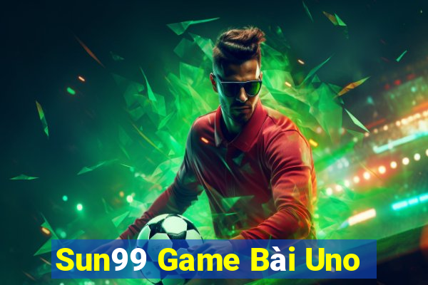 Sun99 Game Bài Uno