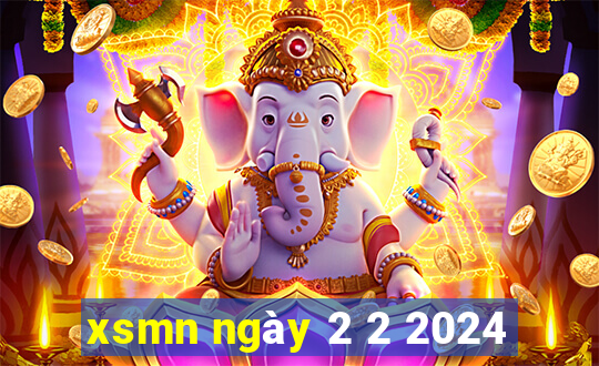 xsmn ngày 2 2 2024