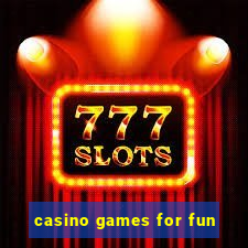 casino games for fun