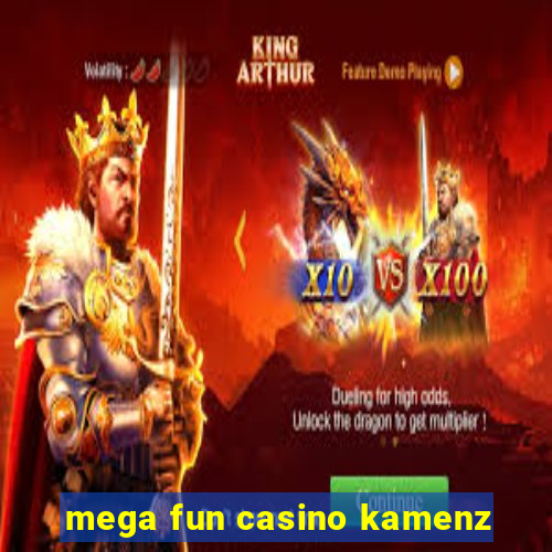 mega fun casino kamenz