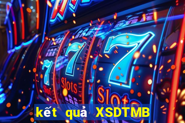 kết quả XSDTMB ngày 6