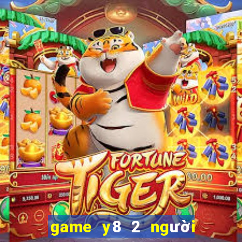 game y8 2 người đánh nhau