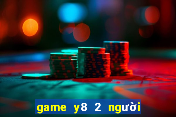 game y8 2 người đánh nhau