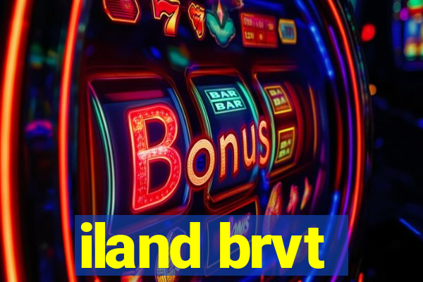 iland brvt