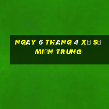 ngày 6 tháng 4 xổ số miền trung