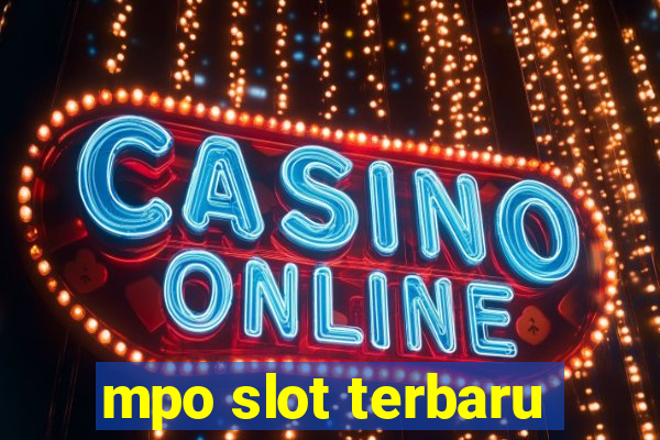 mpo slot terbaru