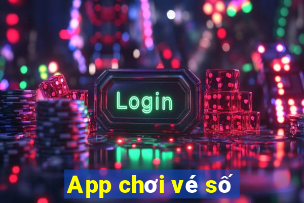 App chơi vé số