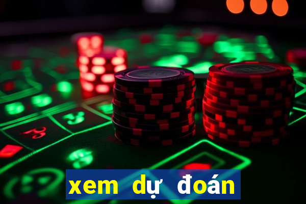 xem dự đoán kết quả xổ số miền nam