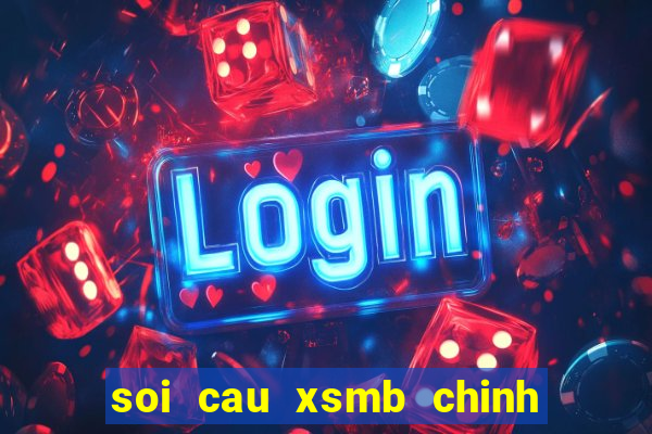 soi cau xsmb chinh xac 95