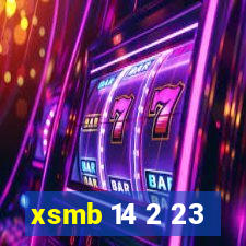 xsmb 14 2 23