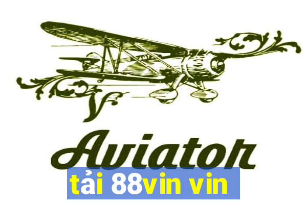 tải 88vin vin