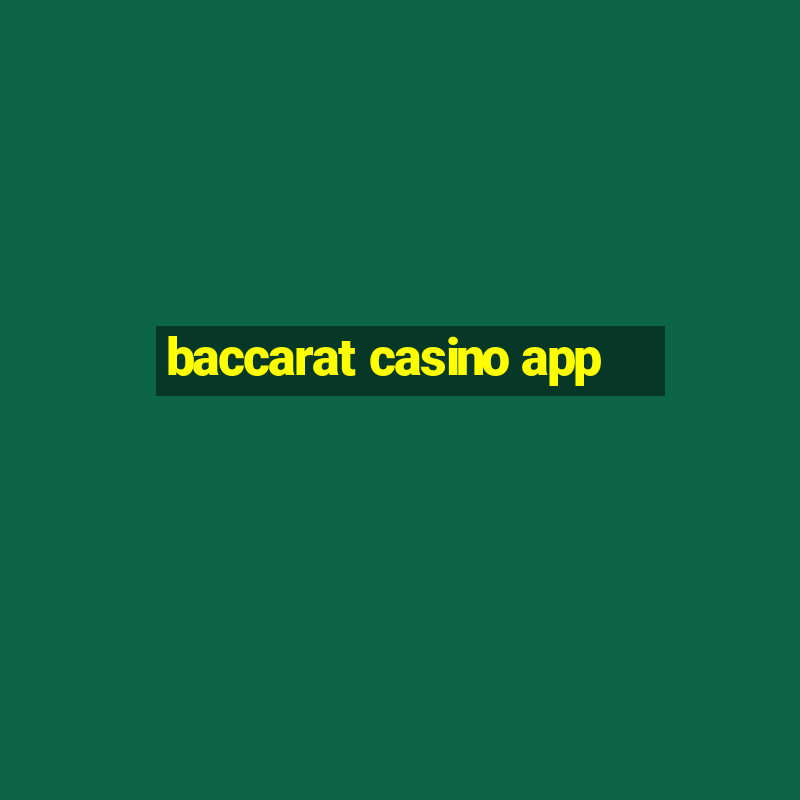 baccarat casino app