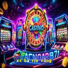 xs bà rịa vũng tàu hôm nay