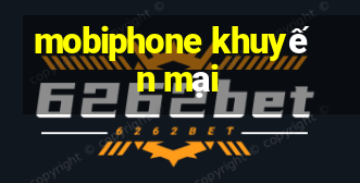 mobiphone khuyến mại