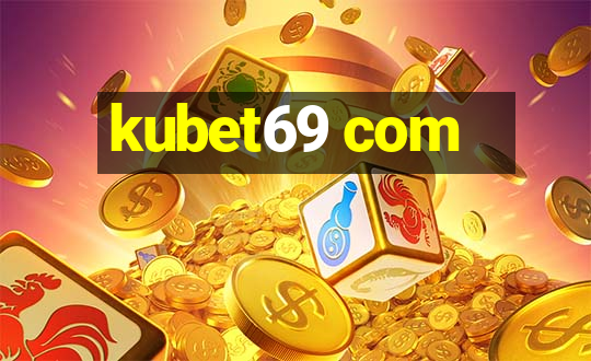 kubet69 com