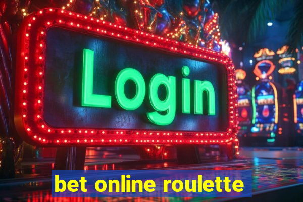 bet online roulette