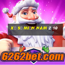 xổ số miền nam 2 10