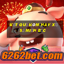 kết quả hôm nay xổ số miền bắc