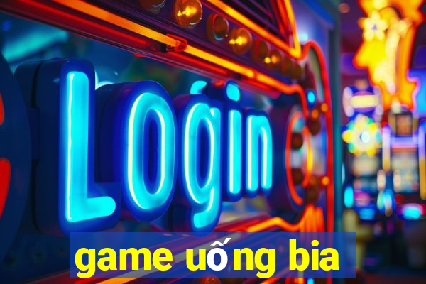 game uống bia