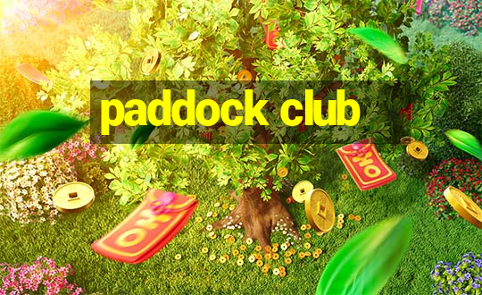 paddock club