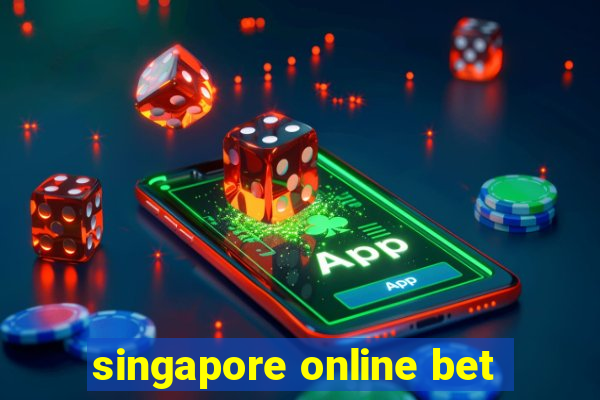 singapore online bet