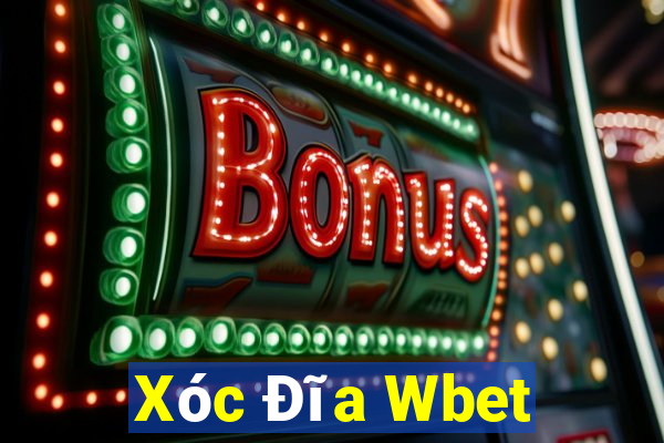 Xóc Đĩa Wbet