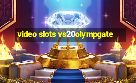 video slots vs20olympgate