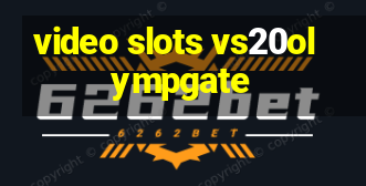 video slots vs20olympgate