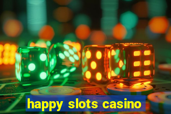 happy slots casino