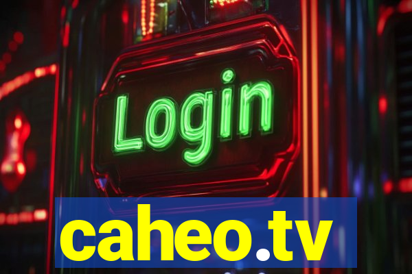 caheo.tv