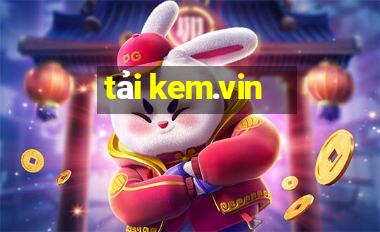 tải kem.vin