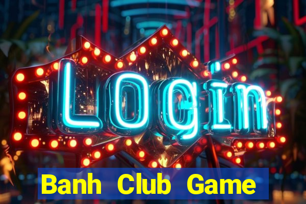 Banh Club Game Bài G88