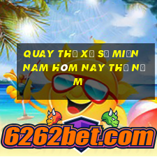 quay thử xổ số miền nam hôm nay thứ năm