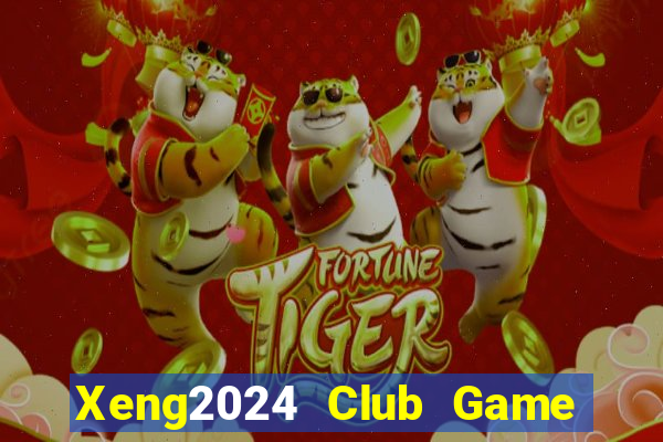 Xeng2024 Club Game Bài Ma Cao