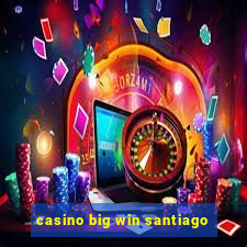 casino big win santiago