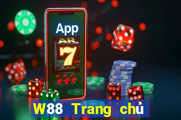 W88 Trang chủ của đại phát Download