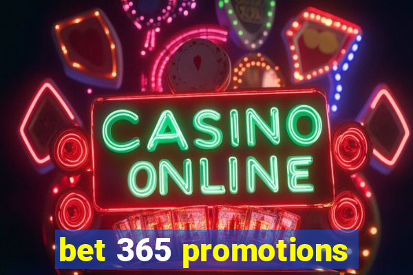 bet 365 promotions