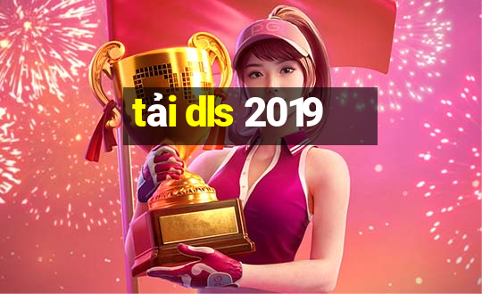 tải dls 2019