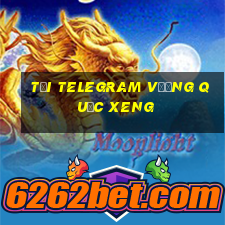 tải telegram vương quốc xeng