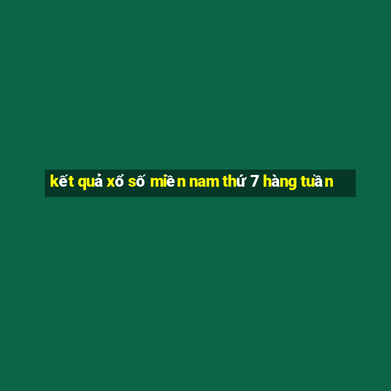 ket qua xo so mien nam thu 7 hang tuan