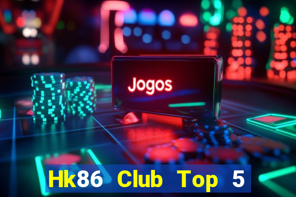 Hk86 Club Top 5 Game Đánh Bài Đổi Thưởng