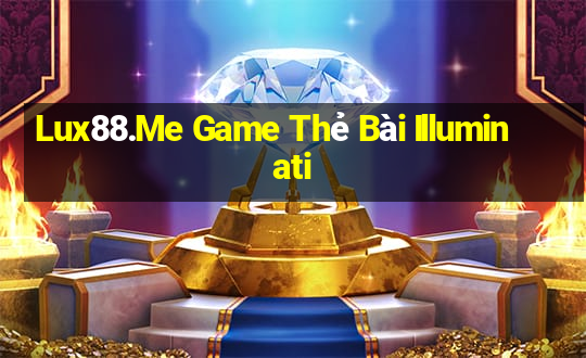 Lux88.Me Game Thẻ Bài Illuminati