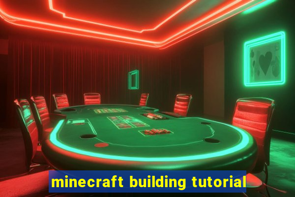 minecraft building tutorial