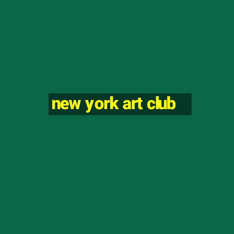 new york art club