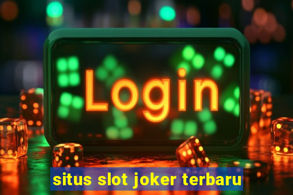 situs slot joker terbaru