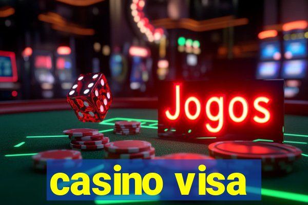 casino visa