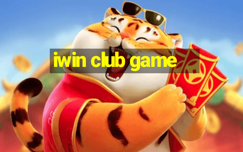 iwin club game