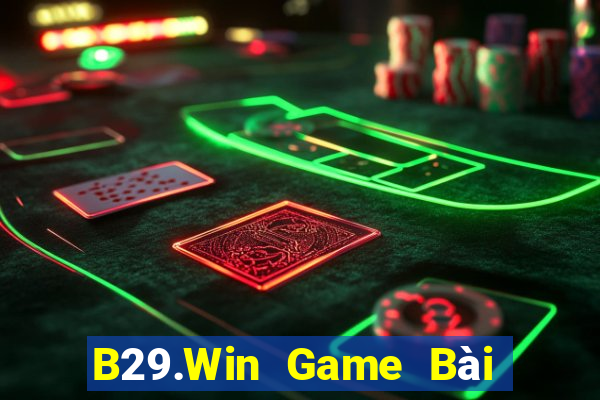 B29.Win Game Bài 3 Cây Online