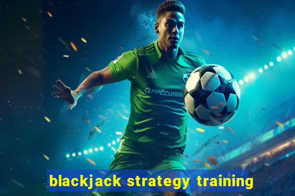 blackjack strategy training