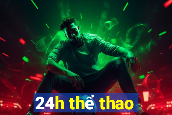 24h thể thao